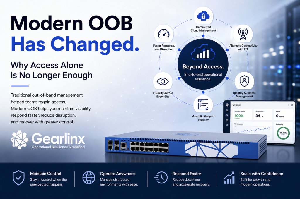 Modern OOB helps you maintain visibility, respond faster, reduce disruption and recover with greater control.